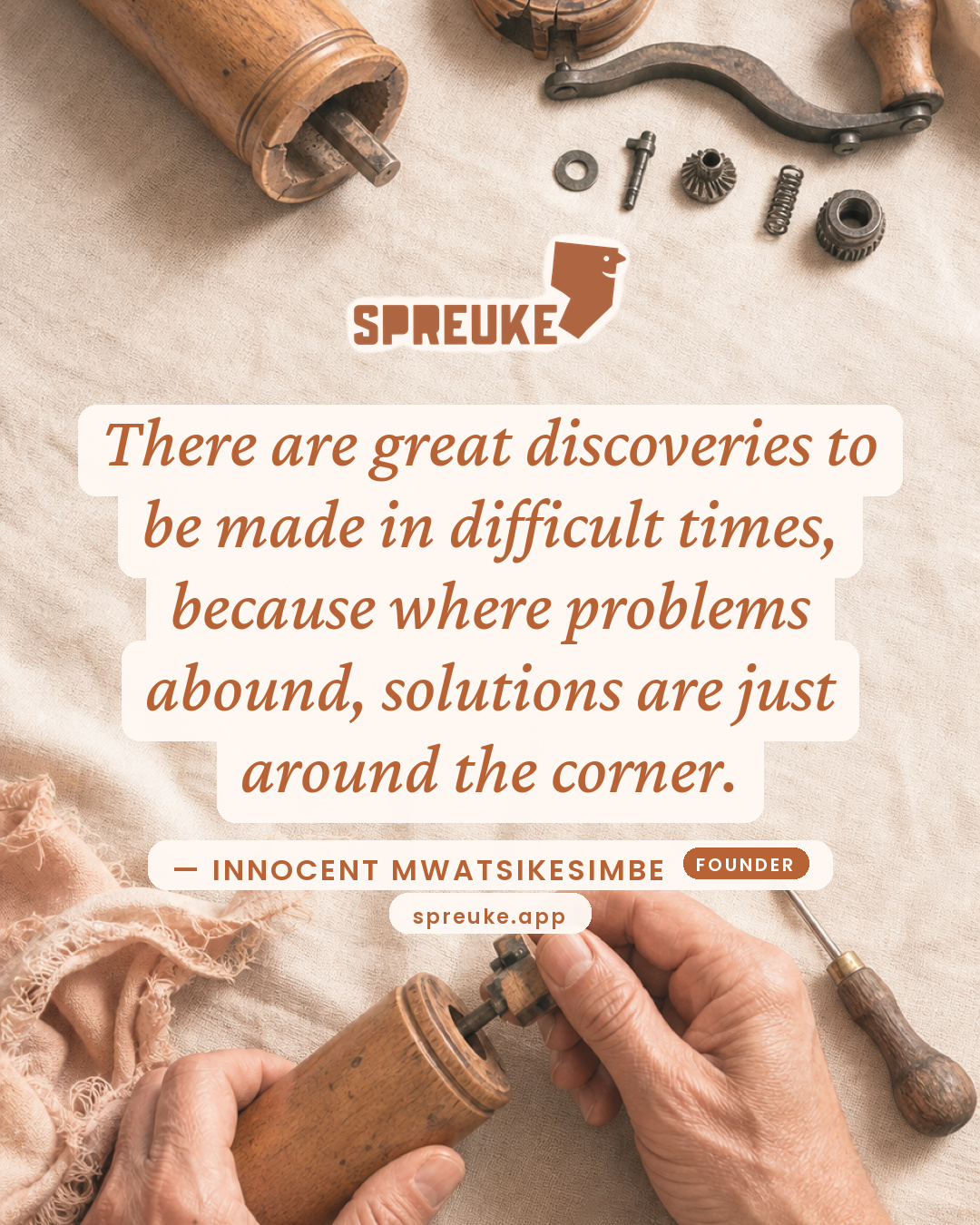 There are great discoveries to be made in difficult times…