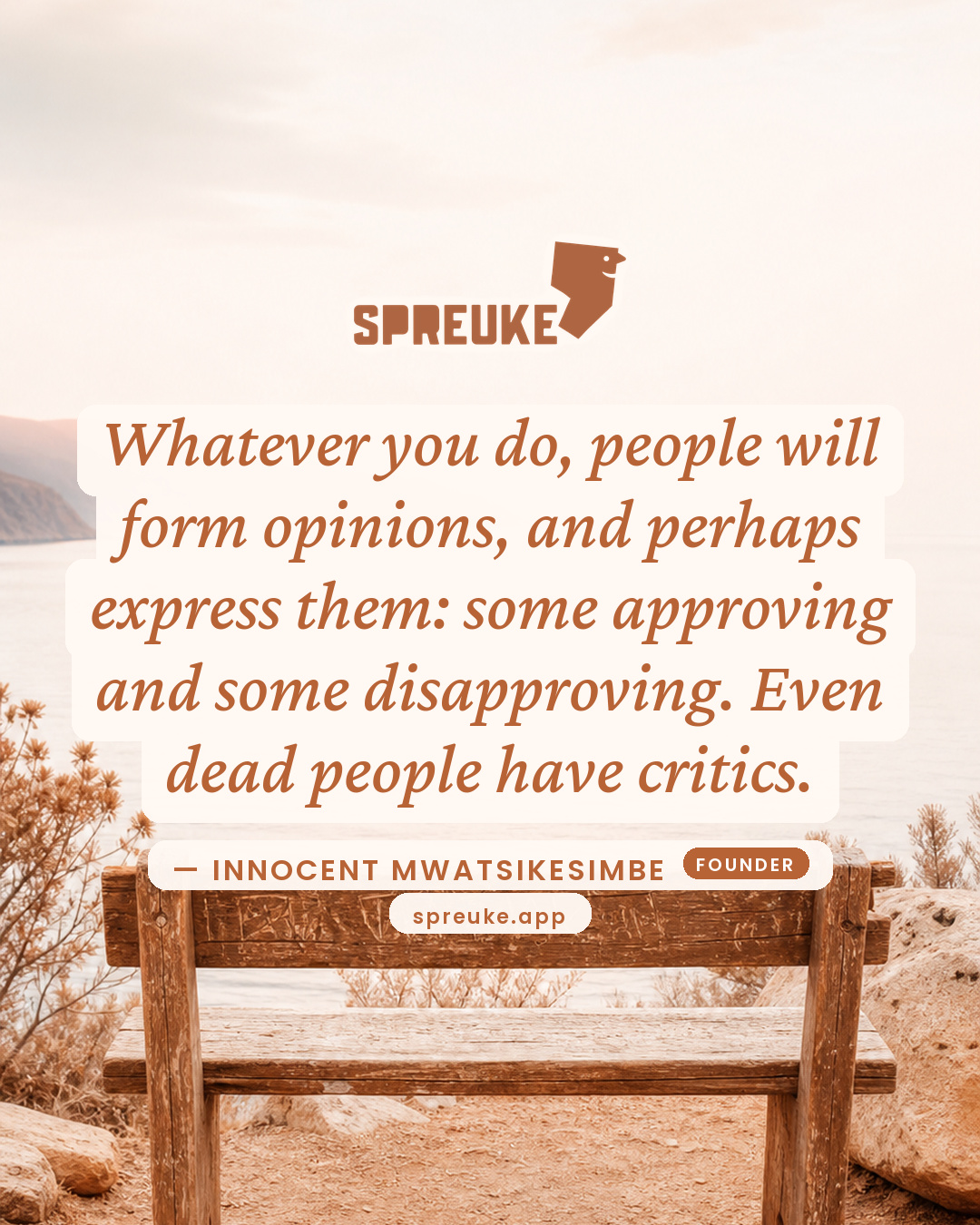 Whatever you do, people will form opinions, and perhaps…