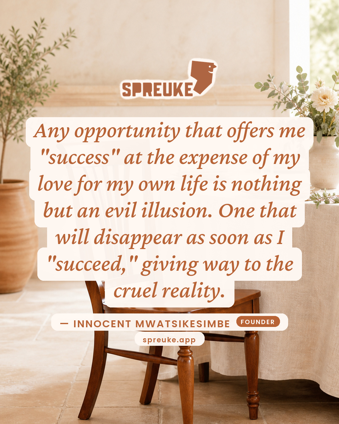 Any opportunity that offers me "success" at the expense of…