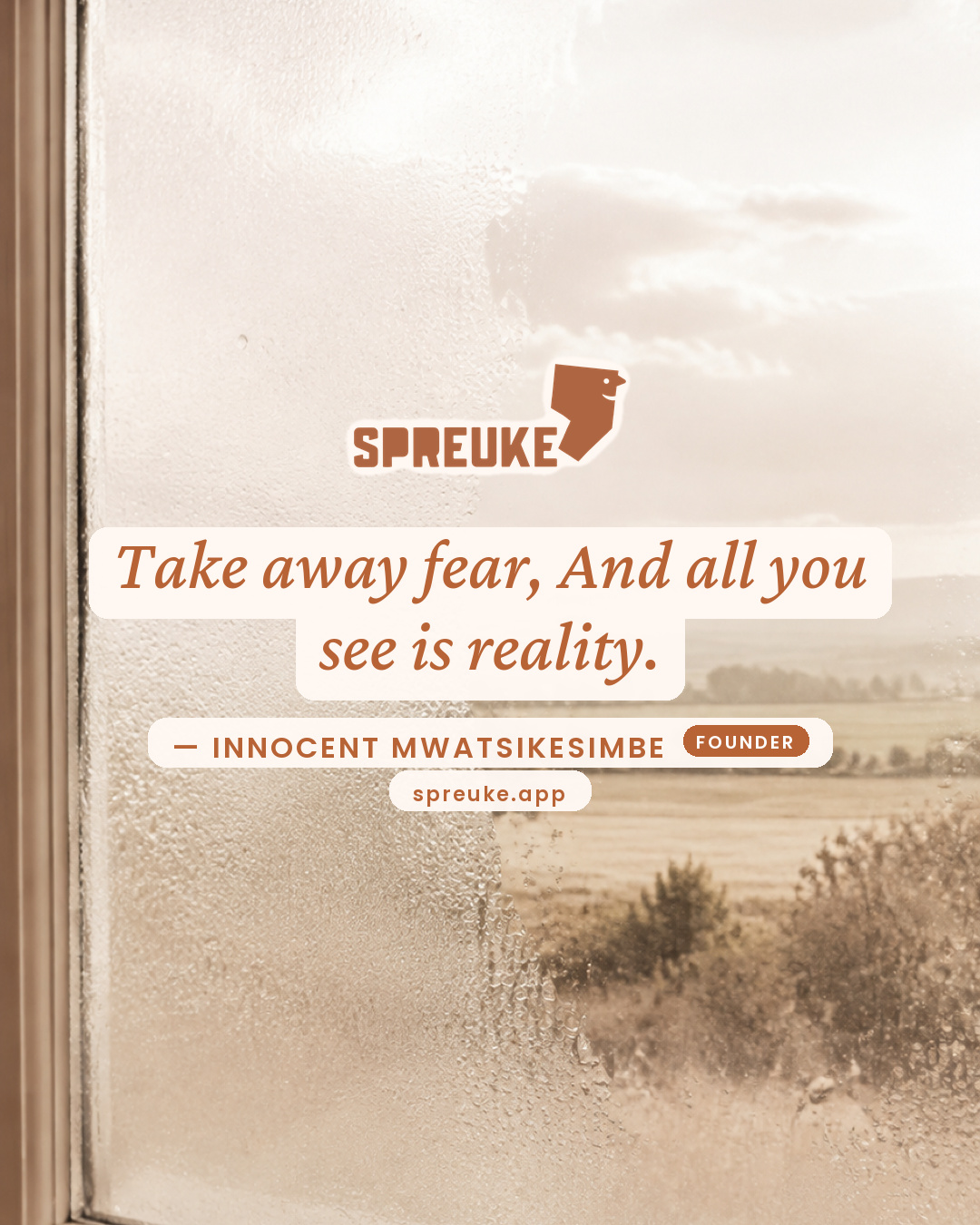 Take away fear,